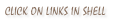 click on links in shell